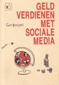 Boek recensie: Geld verdienen met sociale media - Cor Hospes
